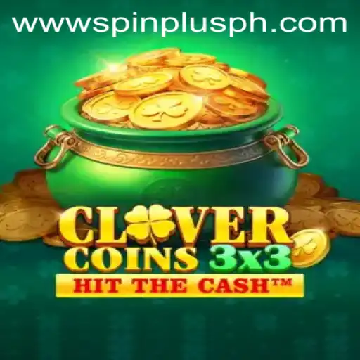 Exploring the Thrills of Clovercoin3x3: A Spinplusph Adventure