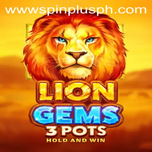Exploring the Exciting World of LionGems3pots: A Spin on Adventure